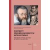 Kniha Portréty předbělohorských intelektuálů - Nachtmannová Alena, Vaculínová Marta, Šárovcová Martina