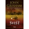 Kniha Svišť - John Grisham