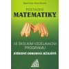 FUCHS EDUARD,BINTEROVÁ HELENA Postavení matematiky ve školním vzdělávacím programu - SOU