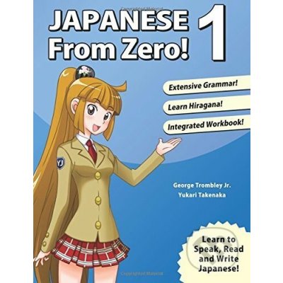 Japanese from Zero! 1 - George Trombley – Zboží Mobilmania