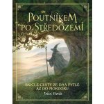 Poutníkem po Středozemi / Skici z cesty ze Dna Pytle až do Mordoru - Howe John – Zboží Mobilmania