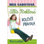 Holčičí pravidla 3: Allie Finklová - Kluci k zulíbání – Hledejceny.cz