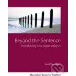 Beyond the Sentence - Introducing Discourse Analysis Thornbury ScottPaperback – Hledejceny.cz