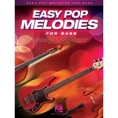 EASY POP MELODIES for Bass / 50 populárních hitů pro basovou kytaru nebo kontrabas