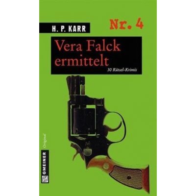 Vera Falck ermittelt - Karr, H. P.