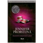 Hledání dokonalé lásky - Jennifer Probstová – Hledejceny.cz