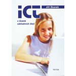 ICT v životě základních škol - Zounek Jiří – Hledejceny.cz