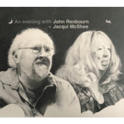 An Evening With John Renbourn & Jacqui McShee - John Renbourn & Jacqui McShee CD