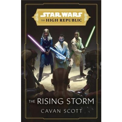 Star Wars: The Rising Storm The High Republic – Hledejceny.cz