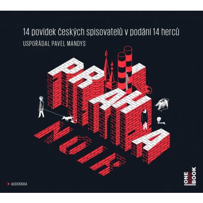 Praha NOIR - Miloš Urban, Petr Šabach, Kateřina Tučková, Jiří Walker Procházka, Štěpán Kopřiva, Petra Soukupová, Michaela Klevisová, Michal Sýkora, Ondřej Neff, Markéta Pilátová, Martin Goffa, Irena H – Hledejceny.cz