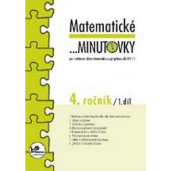 Matematické minutovky pro 4. ročník/ 1. díl - 4. ročník - Hana Mikulenková