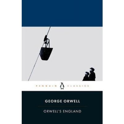 Orwells England - Orwell George