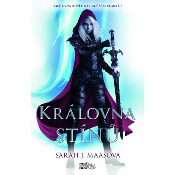 Královna stínů Sarah J. Maasová