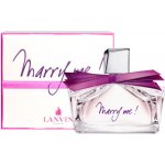 Lanvin Marry Me! parfémovaná voda dámská 30 ml – Hledejceny.cz