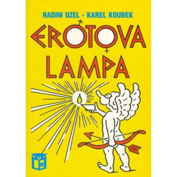 Erotova lampa - Koubek Karel, Uzel Radim