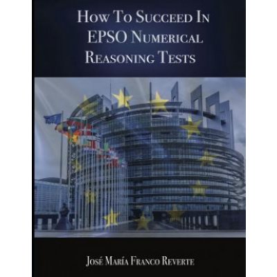 How to succeed in EPSO numerical reasoning tests – Hledejceny.cz