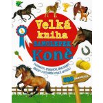 Velká kniha samolepek Koně – Hledejceny.cz