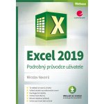 Excel 2019 - Podrobný průvodce uživatele - Navarrů Miroslav – Hledejceny.cz