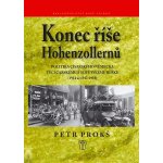 Konec říše Hohenzollernů – Hledejceny.cz