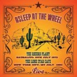 Asleep At The Wheel - Live - The Record Plant Sausalito - 19th July 1973 The Lone Star Cafe - New York City - 1st July 1980 CD – Zboží Mobilmania