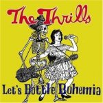 Thrills - Let's Bottle Bohemia CD – Zboží Dáma