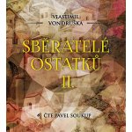 Sběratelé ostatků II. - Vondruška Vlastimil – Zboží Dáma