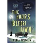 The Hours Before Dawn Celia Fremlin, Laura Wilson, Chris Simmons Paperback – Zboží Mobilmania