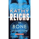 The Bone Collection - Kathy Reichs – Hledejceny.cz