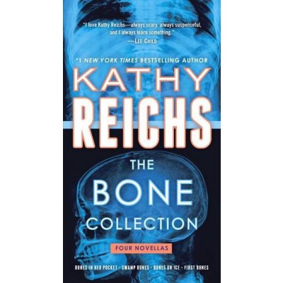 The Bone Collection - Kathy Reichs – Hledejceny.cz