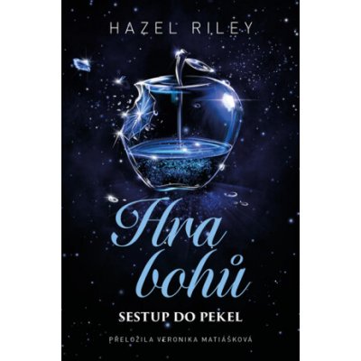 Hra bohů: Sestup do pekel - Hazel Riley – Zboží Dáma