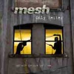 Mesh - Only Better CD – Zboží Mobilmania