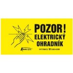 Kamír Tabulka výstražná cedulka ELEKTRICKÝ OHRADNÍK – Hledejceny.cz