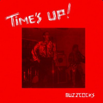 Buzzcocks - Time's Up -Hq/Download- LP – Zbozi.Blesk.cz