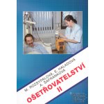 Ošetřovatelství II - Rozsypalová Marie – Sleviste.cz