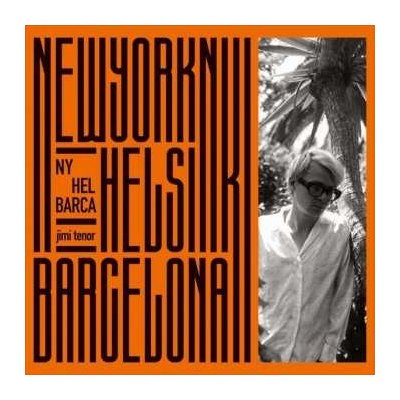 Jimi Tenor - NY HEL BARCA LP – Hledejceny.cz