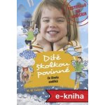 Dítě školkou povinné - Ze života andílků – Sleviste.cz