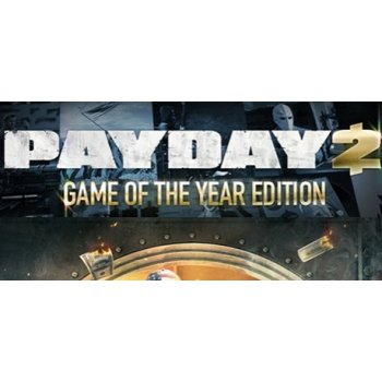 PayDay 2 GOTY