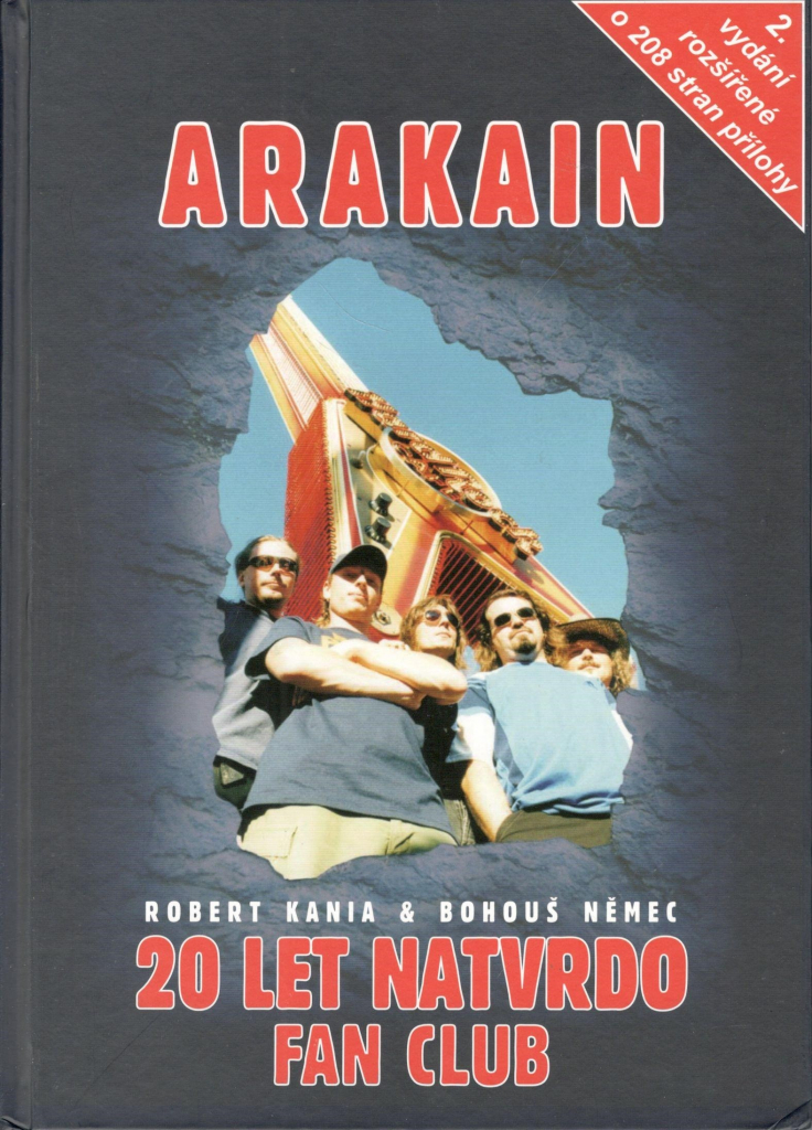 Arakain - 20 let natvrdo Fan Club - Robert Kania, Bohouš Němec