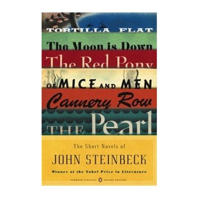 The Short Novels of John Steinbeck - J. Steinbeck