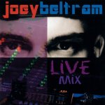 Joey Beltram - Live Mix - Coloured Limited LP – Hledejceny.cz