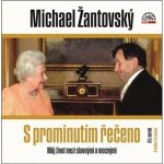 S prominutím řečeno - Michael Žantovský - čte autor – Zboží Dáma