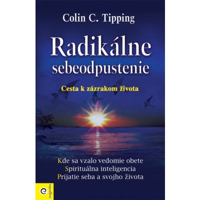 Radikálne sebeodpustenie - Colin C. Tipping – Zboží Mobilmania