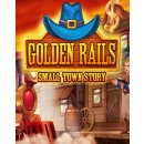 Golden Rails Small Town Story