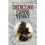 Dědicové černé vlajky Michael Peinkofer – Hledejceny.cz