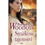 Woodová Barbara: Strážkyně tajemství – Hledejceny.cz