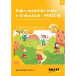 Rok v mateřské škole v činnostech - Podzim - Víchová Lucie, Kociánová Stanislava – Hledejceny.cz