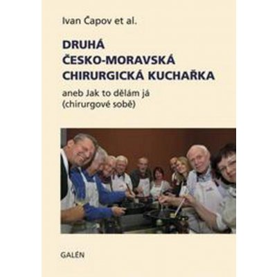Druhá česko-moravská chirurgická kuchařka – Čapov Ivan