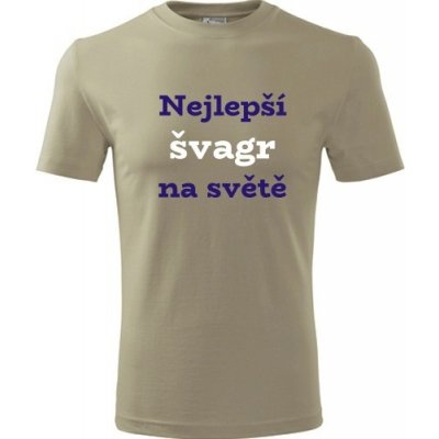 Tričko nejlepší švagr na světě dárek pro švagra k 40 narozeninám khaki – Sleviste.cz