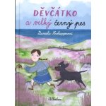 Děvčátko a velký černý pes - Daniela Krolupperová – Hledejceny.cz