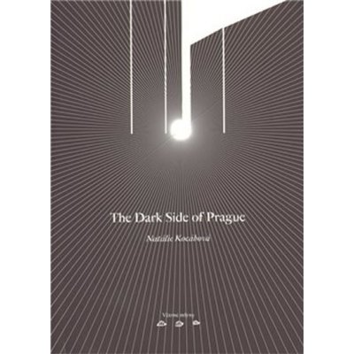 The Dark Side of Prague - Natálie Kocábová – Hledejceny.cz